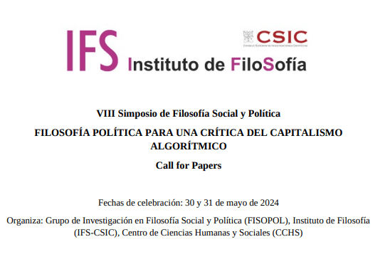 Call for Papers - VIII Simposio de Filosofía Social y Política: Filosofía política para una crítica del capitalismo algorítmico