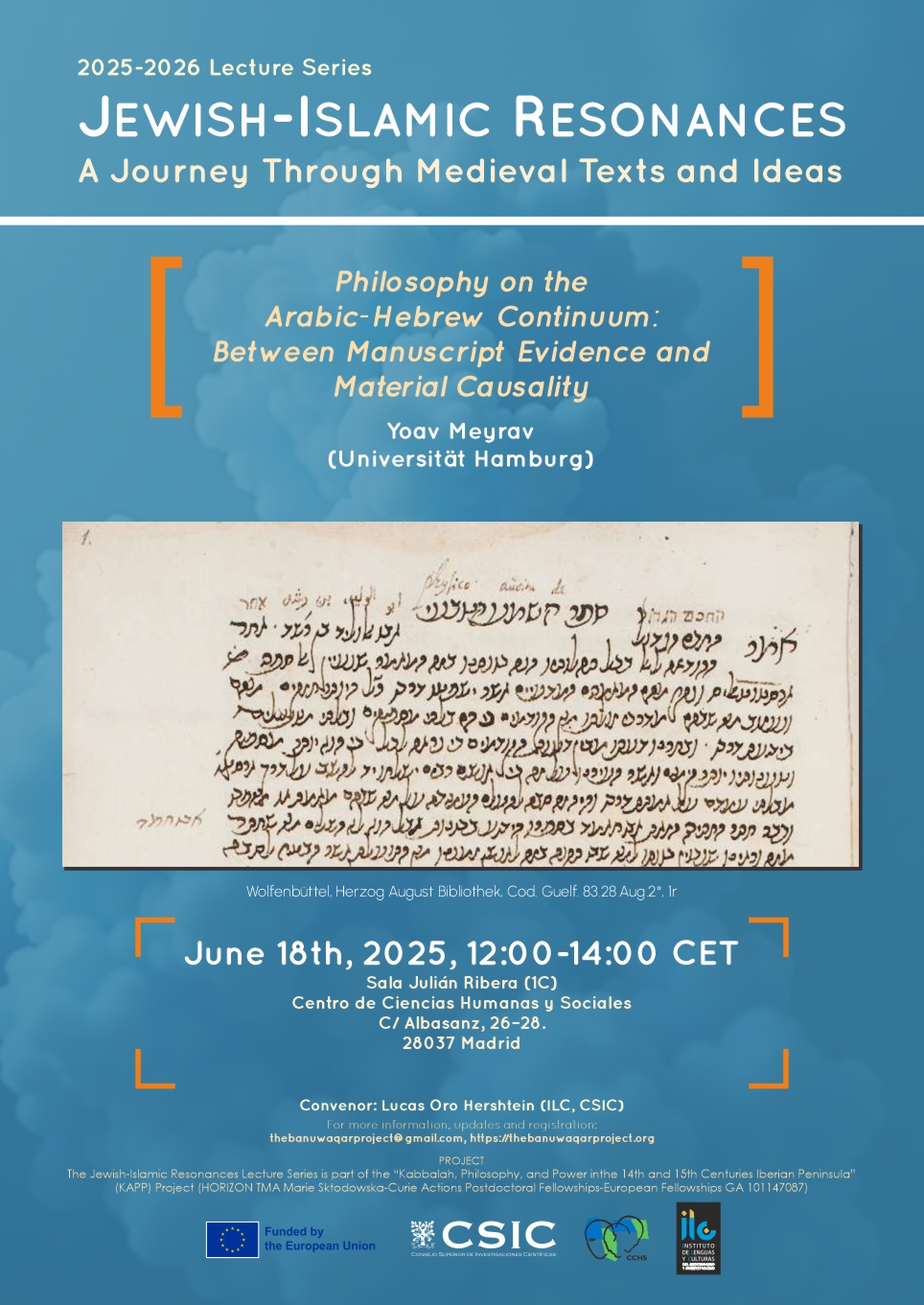 Conferencias: «2025-2026 Lecture Series Jewish-Islamic Resonances A Journey Through Medieval Texts and Ideas»:"Philosophy on the  Arabic-Hebrew Continuum:  Between Manuscript Evidence and  Material Causality"