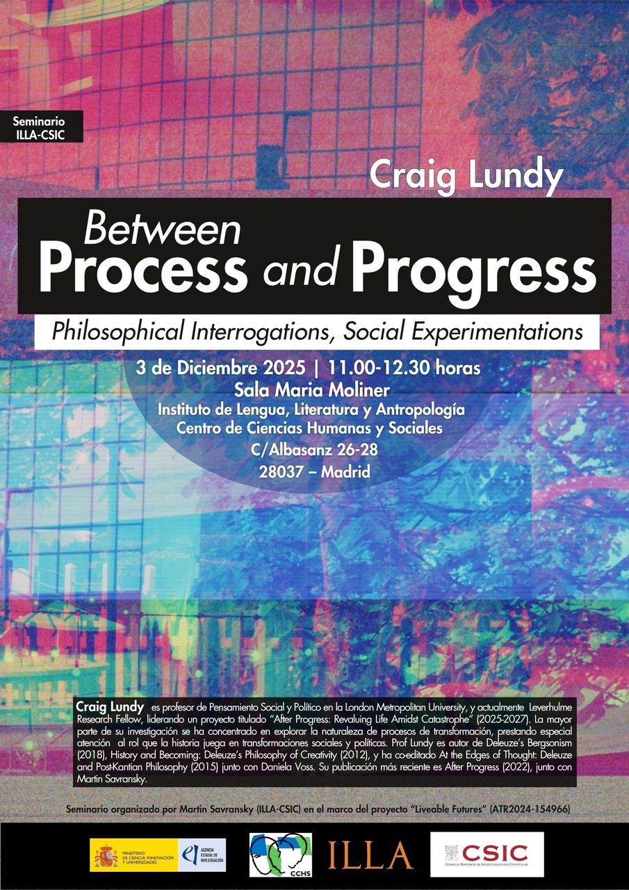 Seminario ILLA: "Between Process and Progress: Philosophical Interrogations, Social Experimentations"