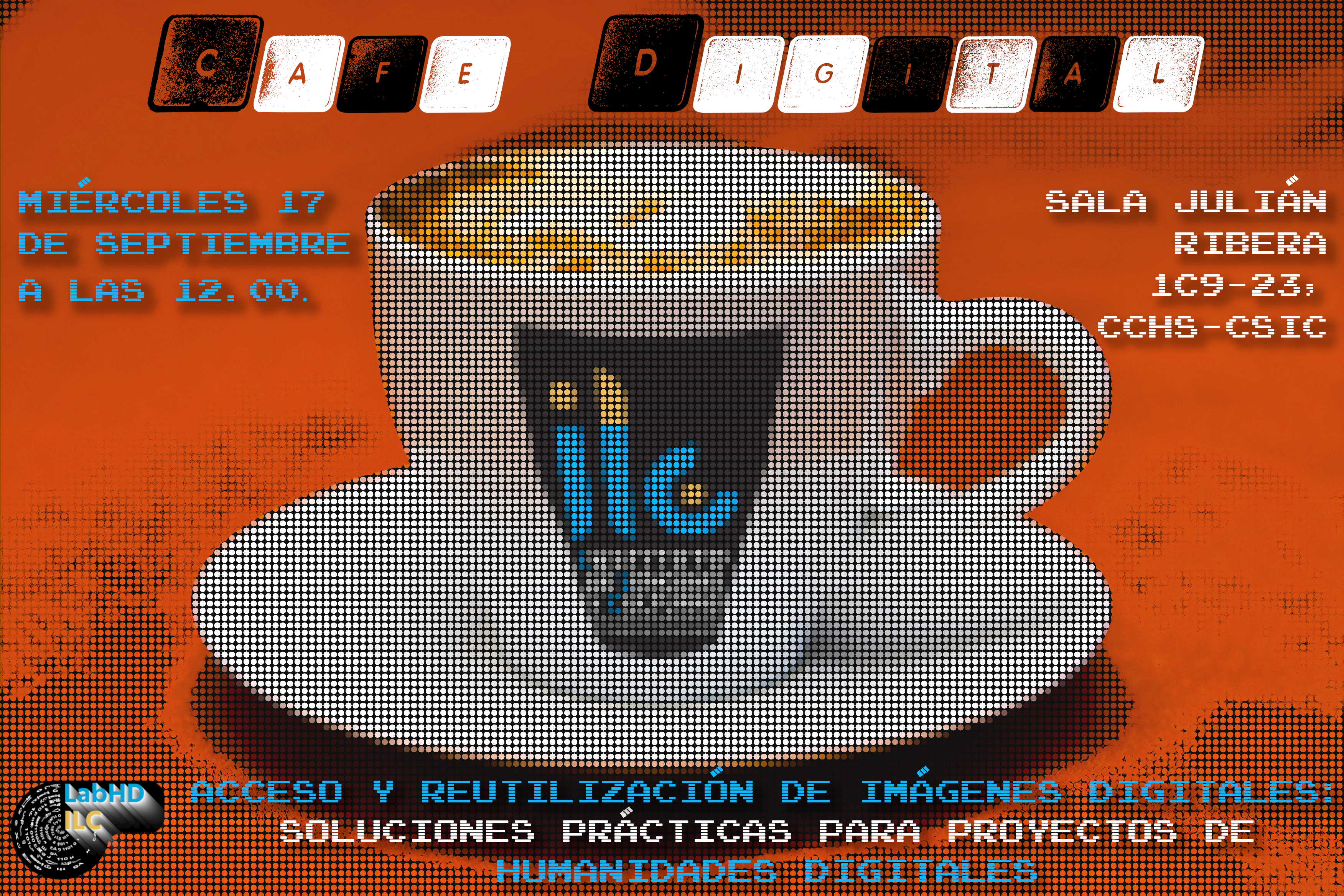 Café Digital del ILC: "Acceso y reutilización de imágenes digitales: Soluciones prácticas para proyectos de Humanidades Digitales"