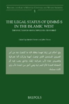 Maribel Fierro (ILC) y John Tolan editan el libro "The Legal Status of Dimmi-s in the Islamic West"