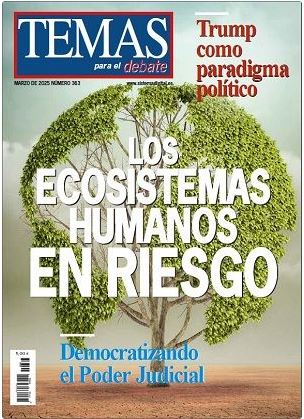 La revista Temas publica el monográfico 'Los ecosistemas humanos en riesgo', coordinado por Emilio Muñoz (IFS)