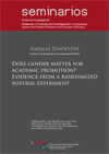 Seminarios SPRI-SCImago: «Does gender matter for academic promotion?. Evidence for a randomized natural experiment»