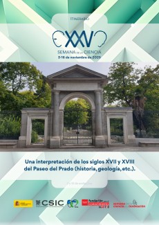 XXV Semana de la Ciencia 2025: "Una interpretación de los siglos XVII y XVIII del Paseo del Prado (historia, geología, etc.)"