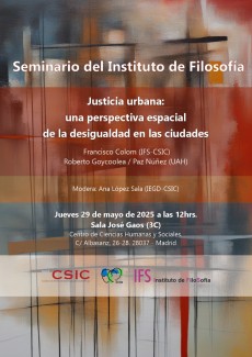 Seminario del Instituto de Filosofía: "Justicia urbana: una perspectiva espacial de la desigualdad en las ciudades"