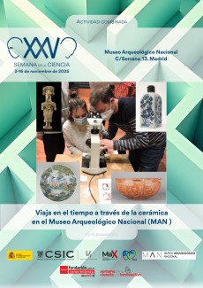XXV Semana de la Ciencia 2025: "Viaja en el tiempo a través de la cerámica en el Museo Arqueológico Nacional (MAN)"