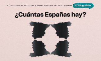 Ciclo #DiálogosMax: "¿Cuántas Españas hay?"