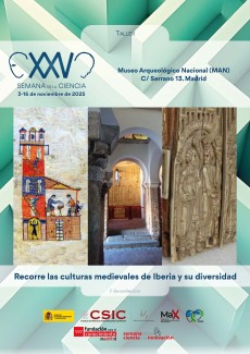 XXV Semana de la Ciencia 2025: "Recorre las culturas medievales de Iberia y su diversidad"