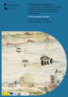 Congreso Internacional "Crónicas de Berbería en la época moderna: narrar y (di)simular la comunicación con autoridades musulmanas"