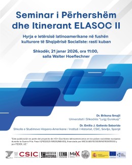 Seminario Permanente e Itinerante ELASOC II "La introducción de la literatura latinoamericana en el campo cultural de la Albania Socialista: el caso cubano"