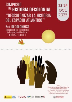 Simposio de historia decolonial “Descolonizar la historia del espacio atlántico”