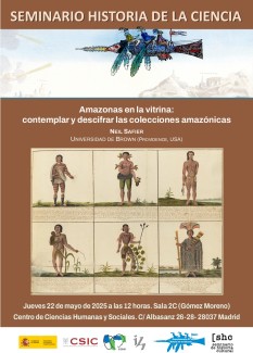 Seminario de Historia de la Ciencia: "Amazonas en la vitrina: contemplar y descifrar las colecciones amazónicas"