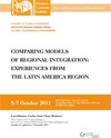 Comparing Models of Regional Integration Experiences from the Latin America Region
