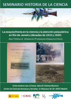 Seminario de Historia de la Ciencia: " La esquizofrenia en la ciencia y la atención psiquiátrica  en Río de Janeiro (décadas de 1910 y 1920)"