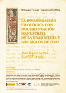 XIII Curso de posgrado y especialización: "La investigación filológica con documentación manuscrita de la Edad Media y los Siglos de Oro"