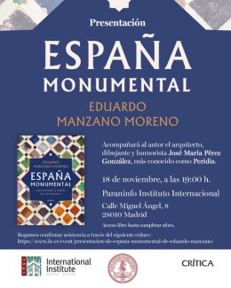 Presentación del libro "España monumental", de Eduardo Manzano (IH)