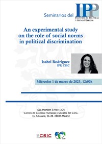Seminarios del IPP: “An experimental study on the role of social norms in political discrimination”