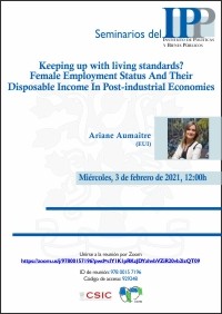 Seminarios del IPP: "Keeping up with living standards? Female Employment Status And Their Disposable Income In Post-industrial Economies "
