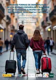 Nuevas formas de (in)movilidad de los jóvenes españoles y rumanos en un contexto europeo en crisis: precariedad, resiliencia y retorno