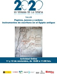XX Semana de la Ciencia 2020: Taller "Papiros, juncos y carbón: instrumentos de escritura en el Egipto antiguo"
