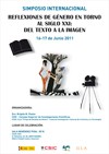 Simposio Internacional:"Reflexiones de Género en torno al Siglo XXI: del texto a la imagen"