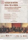 VIII Coloquio de Historia Social de la Ciencia. Discursos políticos de criollos ilustrados en las independencias americanas